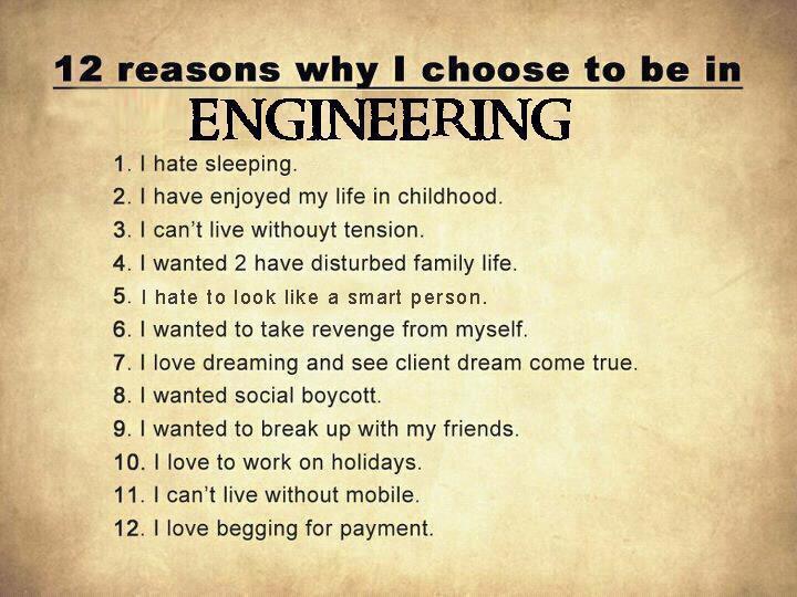 12 Reasons why i choose to be in Engineering
