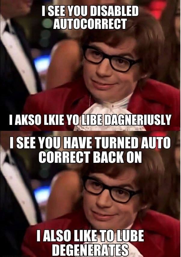I see you disable autocorrect