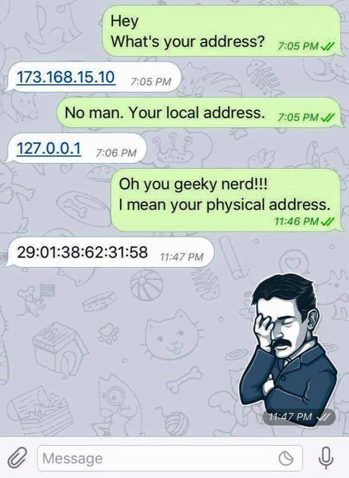 oh geek i mean your physical address