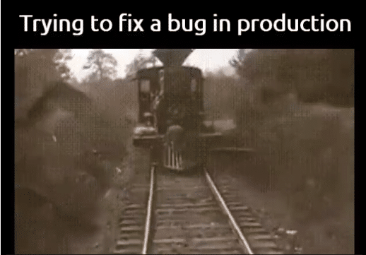 Trying to Fix a bug in Production