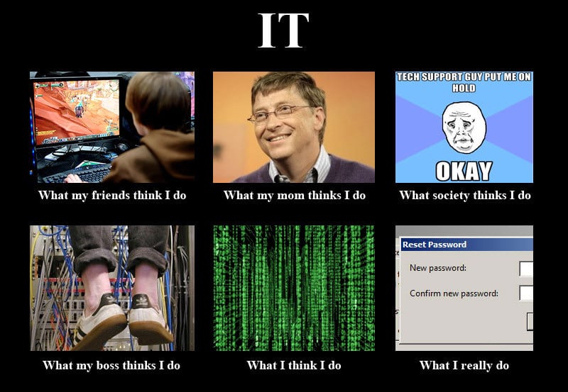What I think I do in IT