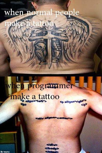 When Programmer make tattoo and Normal people make tattoo