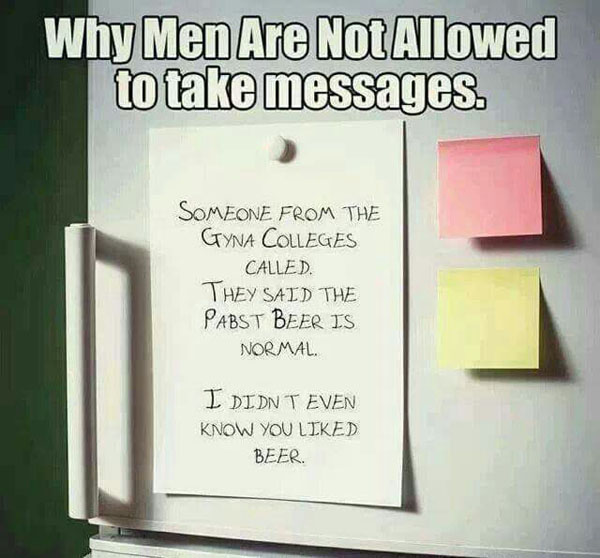 Why Men Are Not Allowed to take messages